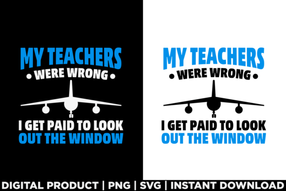 Airplane Pilot My Teachers Wrong Flight Graphics