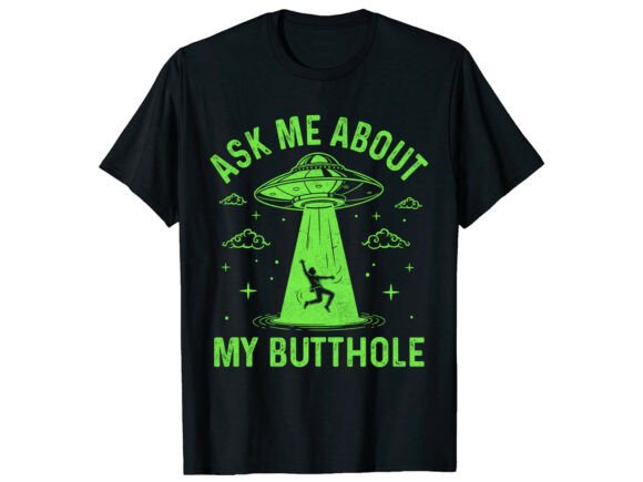 Alien Abduction UFO Humor Funny T-Shirt Graphics