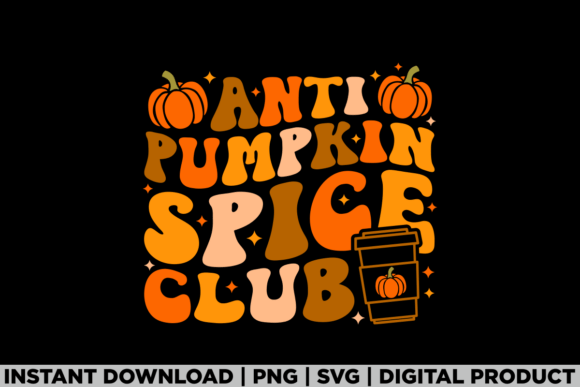 Anti Pumpkin Spice Club Fall Autumn Tee