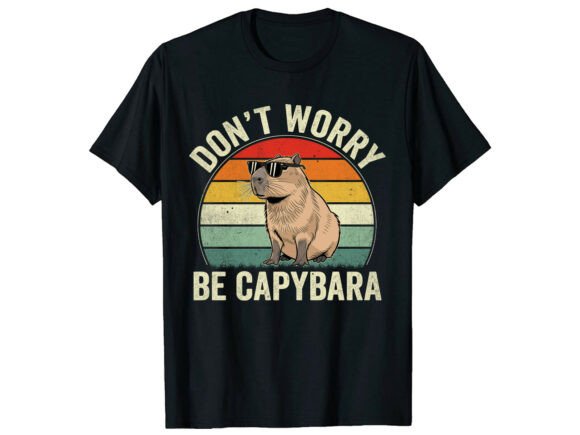 Be Capybara Retro Animal Funny T-Shirt Graphics