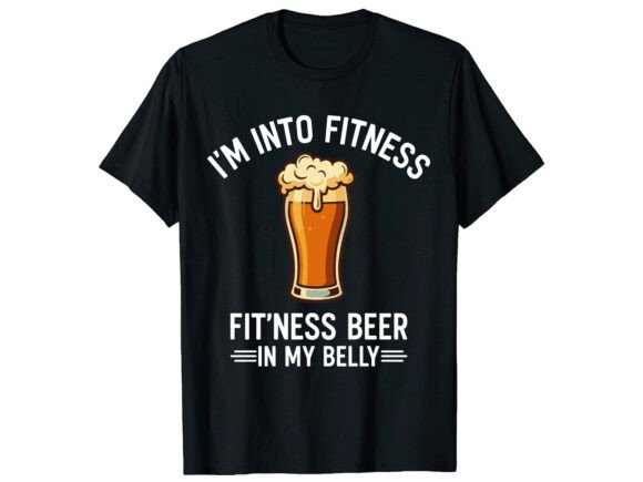Beer Fitness Joke Gift Funny T-Shirt Graphics