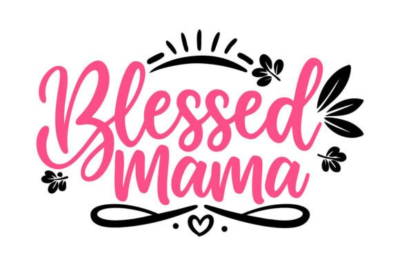 Blessed Mama – Cute Mother’s Day T-Shirt