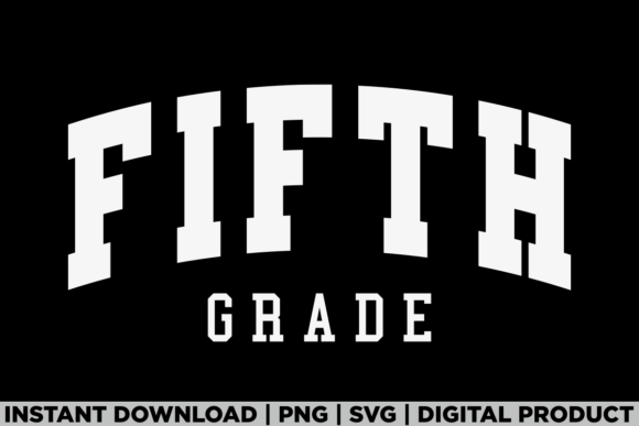 Fifth Grade 5th Grade First Day School Graphics