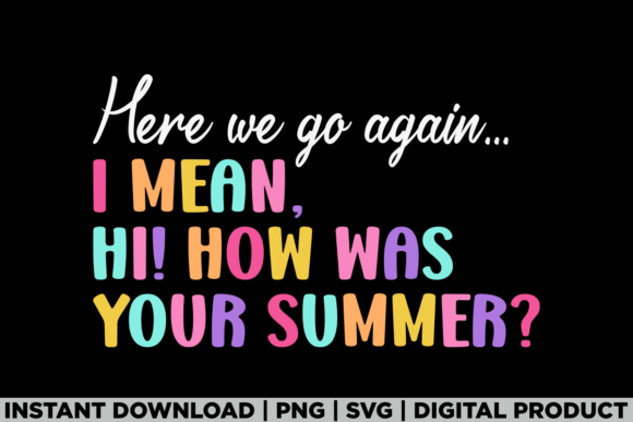 Here We Go Again Retro Summer Teacher Graphics