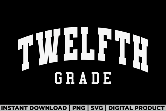 Twelfth Grade 12th Crew First Day School Graphics